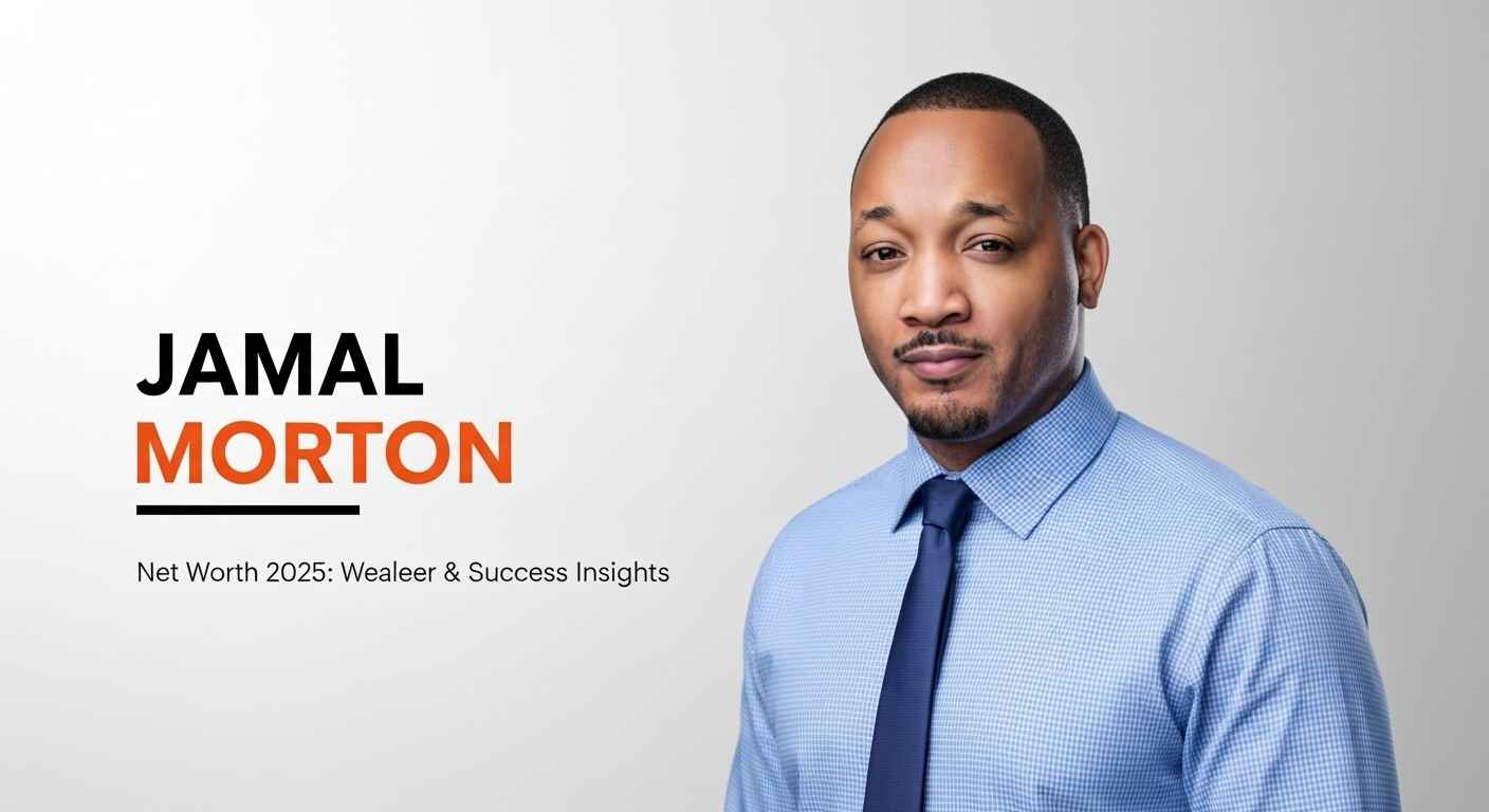 Jamal Morton Net Worth 2025 Income, Career, and the Journey Behind His Fortune